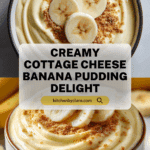 Cottage Cheese Banana Pudding Recipe