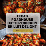 Texas Roadhouse Butter Chicken Skillet Recipe