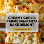 Creamy Garlic Parmesan Pasta Bake Recipe