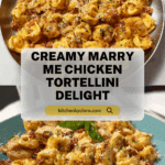 Marry Me Chicken Tortellini Recipe