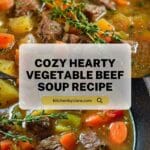 Hearty Vegetable Beef Soup Recipe