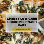 Chicken, Spinach, and Mushroom Low-Carb Oven Dish Recipe