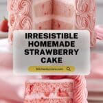 Homemade Strawberry Cake with Strawberry Frosting Recipe