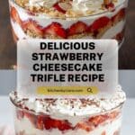 Strawberry Cheesecake Trifle Recipe