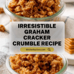 Graham Cracker Crumble Recipe