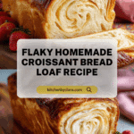 Croissant Bread (Loaf) Recipe
