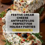 Festive Holiday Antipasto Cream Cheese Log Recipe