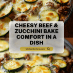 Cheesy Beef & Zucchini Casserole Recipe