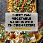 Sheet Pan Vegetable Nachos with Chicken Recipe