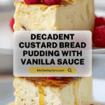 Custard Bread Pudding with Vanilla Sauce Recipe