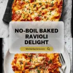 Baked Ravioli (Easy + No Boil) Recipe