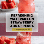 Watermelon Strawberry Agua Fresca Recipe