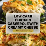 Easy Low Carb Chicken Casserole Recipe