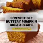 Pumpkin Bread - Rich and Buttery Recipe