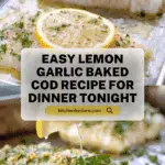 Lemon Garlic Baked Cod Recipe