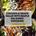 Chicken & Grape Salad with Maple Balsamic Dressing Recipe