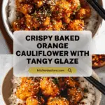 Crispy Baked Orange Cauliflower Recipe