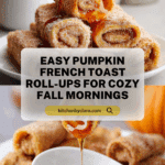 Pumpkin French Toast Roll-Ups Recipe