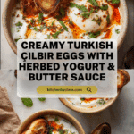 Çılbır: Turkish Eggs with Creamy Yogurt & Butter Sauce Recipe