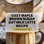 Maple Brown Sugar Oat Milk Latte Recipe